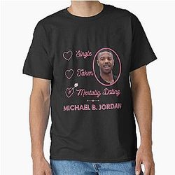Mentally Dating Michael Jordan Classic T-Shirt