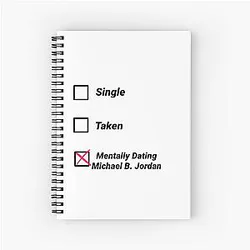 Mentally Dating Michael Jordan Spiral Notebook