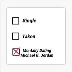 Mentally Dating Michael Jordan Sticker