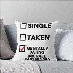 Dating Michael Fassbender Throw Pillow