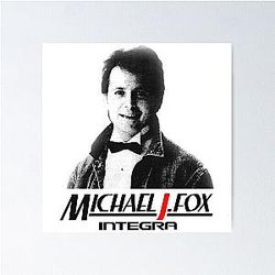 Michael J. Fox Honda Integra Poster