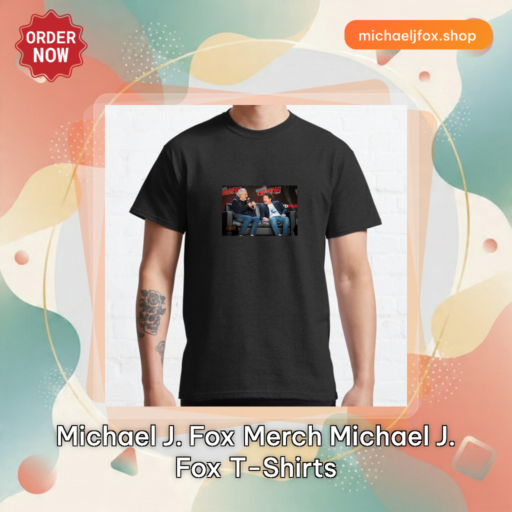 Michael J. Fox Merch Michael J. Fox T-Shirts