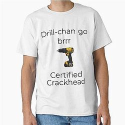Michael Reeves Drill-chan go brrr Crackhead edition Classic T-Shirt