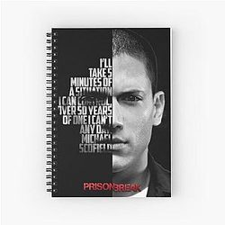 Black and White Michael Scofield Prison Break Quote Spiral Notebook