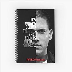 Black and white Michael Scofield Prison Break quote Spiral Notebook