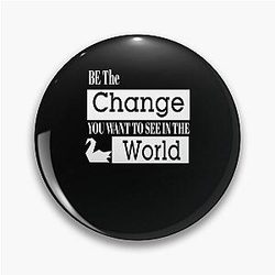 Be the change you want to see in the world Prison Break, Paper Cranes, Pin