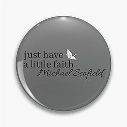 Just Have a Little Faith, Michael Scofield
