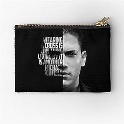 Black and Michael Scofield, Prison Break quote in a Zipper Pouch