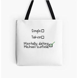 Mentally dating Michael Scofield All Over Print Tote Bag