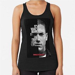 Black and white Michael Scofield Prison Break quote Racerback Tank Top