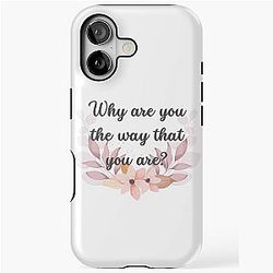 Why are you the way you are The Office Michael Scott Quote iPhone Case