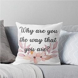 Why are you the way you are? - The Office Michael Scott Quote Throw Pillow