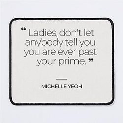 Michelle Yeoh Inspirational Quotes Mousepad