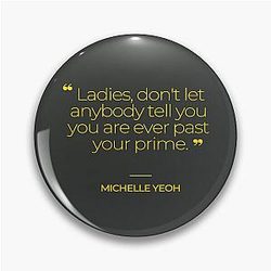 Michelle Yeoh Inspirational Quotes