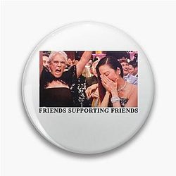 Friends Supporting Friends (Michelle Yeoh and Jamie Lee Curtis) Pin