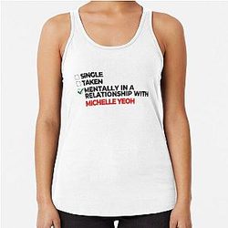 Mentally in a relationship with Michelle Yeoh racerback tank top
