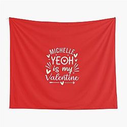 Michelle Yeoh Is My Valentine Tapestry