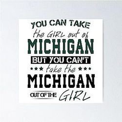 You can take the girl out of Michigan State Poster