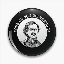 George Armstrong Custer, Come On You Wolverines Pin