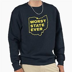 Worst State Ever Michigan Fan Sweatshirt