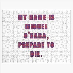 My name is Miguel O'Hara: Prepare to die. Funny movie quote humor: Jigsaw Puzzle