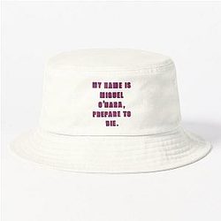My name is Miguel O'Hara. Prepare to die. Funny movie quote humor. Bucket hat.