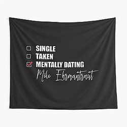 Mentally Dating Mike Ehrmantraut Tapestry