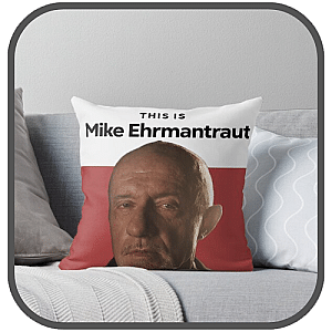 Mike Ehrmantraut Pillows Cover