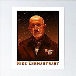 Mike Ehrmantraut - Breaking Bad - Better Call Saul Poster