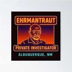 Mike Ehrmantraut PI Poster