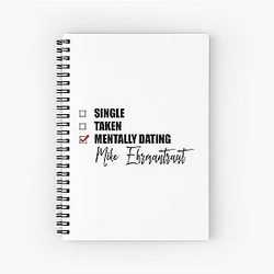 Mentally Dating Mike Ehrmantraut Notebook