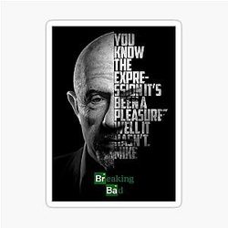 Of Black Mike Ehrmantraut Breaking Bad quote Sticker