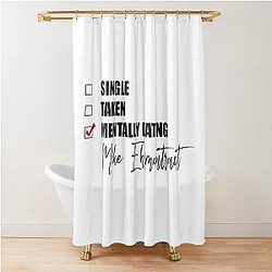 Mentally Dating Mike Ehrmantraut Shower Curtain
