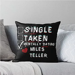Mentally Dating Miles Teller Throw Pillow
