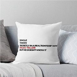 Secretly in a Relationship with Miles Teller Throw Pillow