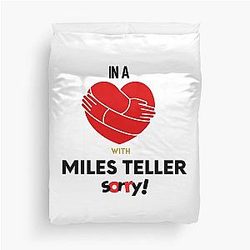 In a Relationship with Miles Teller Duvet Cover