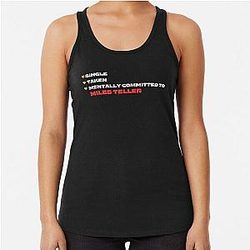 Mentally Committed To Miles Teller Racerback Tank