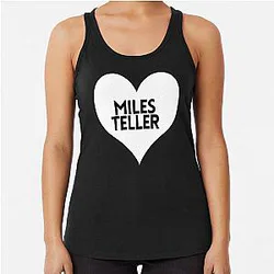 Love Miles Teller Racerback Tank