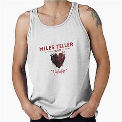 Miles Teller Is My Valentine Tank