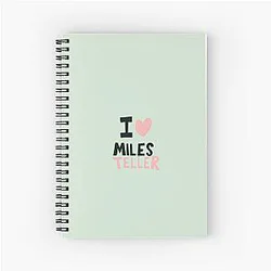 I Love Miles Teller Spiral Notebook