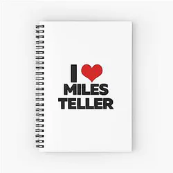 I Love Miles Teller Notebook
