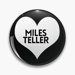 Love Miles Teller