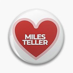 I Heart Miles Teller Pin