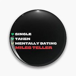 Mentally Dating Miles Teller in White Fonts Pin