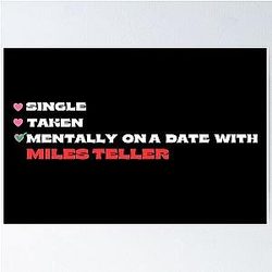 Mentally on a Date with Miles Teller Poster