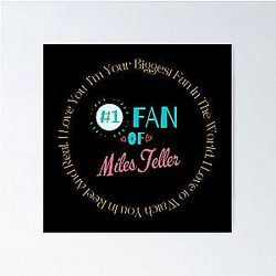 Fan of Miles Teller Poster