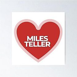 I Heart Miles Teller