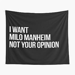 I Want Milo Manheim Not Your Opinion Tapestry