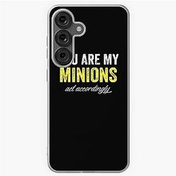 You Are My Minion Samsung Galaxy Soft Case