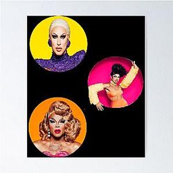 Yvie Oddly, Brooke Lynn Hytes, Miss Vanjie Poster